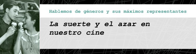 La suerte