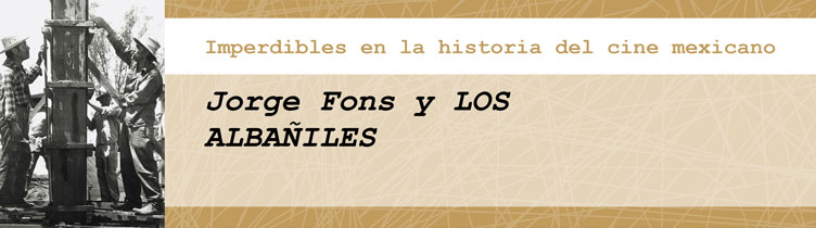 Jorge Fons Los Albañiles