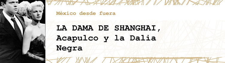 La dama de Shanghái (1947, dir. Orson Welles)