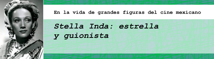 Stella Inda: estrella y guionista