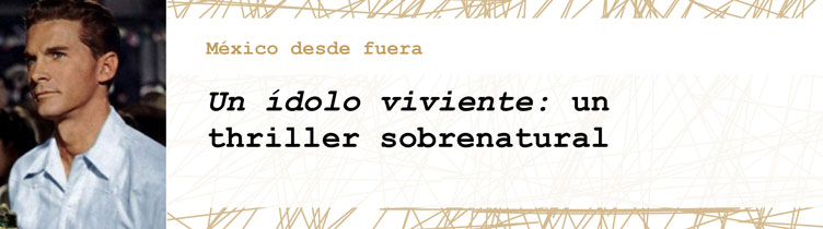 Un ídolo viviente